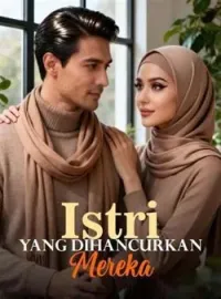 Istri yang Dihancurkan Mereka