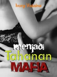 Menjadi Tahanan Mafia