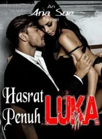 HASRAT PENUH LUKA