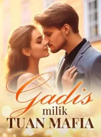 Gadis Milik Tuan Mafia