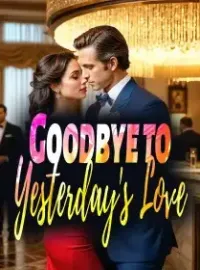 Goodbye to Yesterday's Love