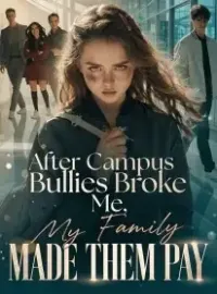 After Campus Bullies Broke Me, My Family Made Them Pay