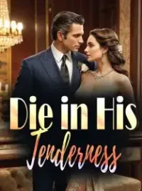Die in His Tenderness