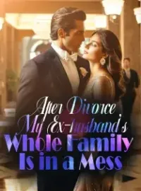 After Divorce, My Ex-husband's Whole Family Is in a Mess