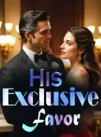 His Exclusive Favor