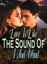 Love Is Like The Sound Of A Sad Wind