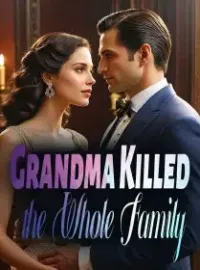 Grandma Killed the Whole Family