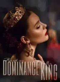 Accept My Dominance, My King