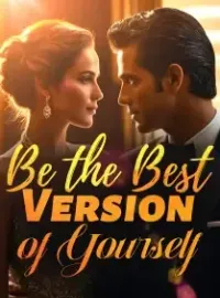 Be the Best Version of Yourself