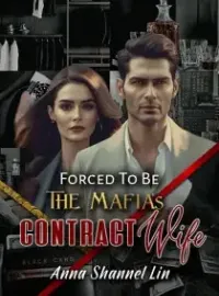 Forced to be The Mafia's Contract Wife
