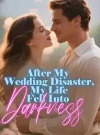 After My Wedding Disaster, My Life Fell Into Darkness