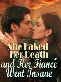 She Faked Her Death, and Her Fiancé Went Insane