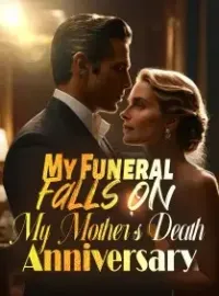 My Funeral Falls on My Mother's Death Anniversary