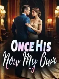Once His, Now My Own