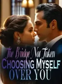 The Bridge Not Taken: Choosing Myself Over You