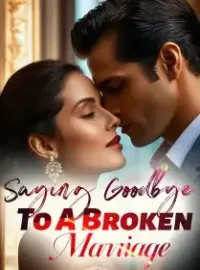 Saying Goodbye To A Broken Marriage