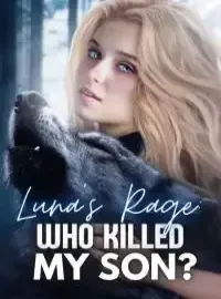 Luna's Rage: Who Killed My Son?