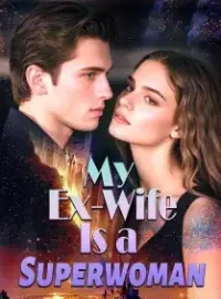 My Ex-Wife Is a Superwoman