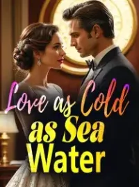 Love as Cold as Sea Water