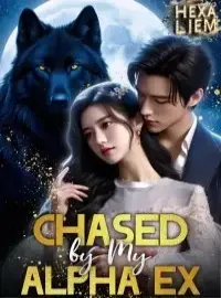 Chased by My Alpha Ex