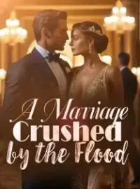 A Marriage Crushed by the Flood