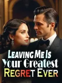 Leaving Me Is Your Greatest Regret Ever