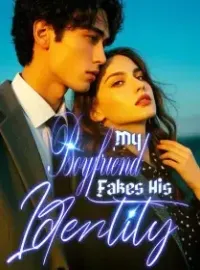 My Boyfriend Fakes His Identity