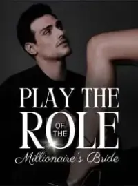 Play the Role of The Millionaire's Bride
