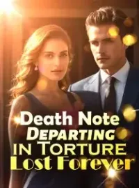 Death Note: Departing in Torture, Lost Forever