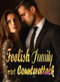 Foolish Family, Smart Counterattack