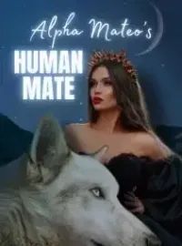 Alpha's Mateo's Human Mate
