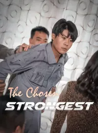 The Chosen Strongest