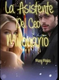 LA ASISTENTE DEL CEO MILLONARIO