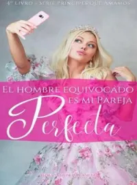 El hombre equivocado es mi pareja perfecta