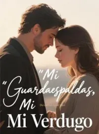 Mi Guardaespaldas, Mi Verdugo