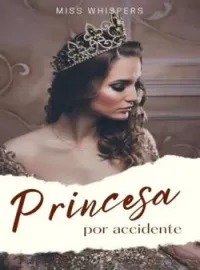 Princesa por Accidente