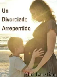Un divorciado arrepentido