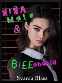 Niña Mala y Billonaria