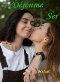 Déjenme ser
