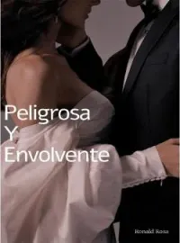 Peligrosa Y Envolvente