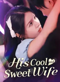 His Cool and Sweet Wife