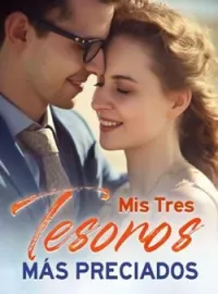 Mis Tres Tesoros Más Preciados