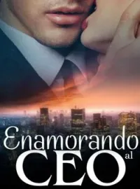 Enamorando al CEO.