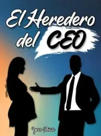 EL HEREDERO DEL CEO