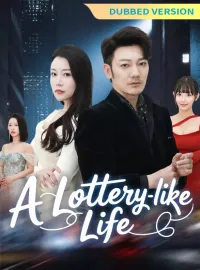[Dubbed Version] A Lottery-like Life