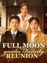 Full Moon Guides Family Reunion