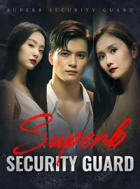 Superb Security Guard