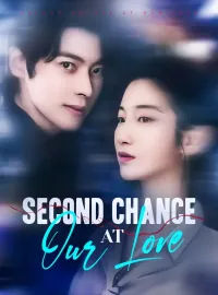 Second Chance at Our Love