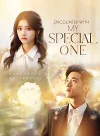 Encounter with My Special One