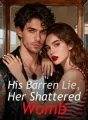 His Barren Lie, Her Shattered Womb cover